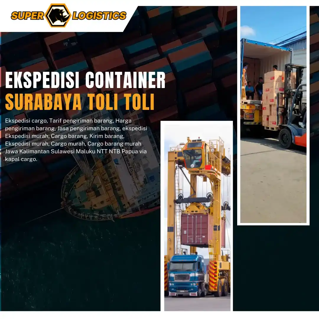 Ekspedisi Container Surabaya Toli Toli