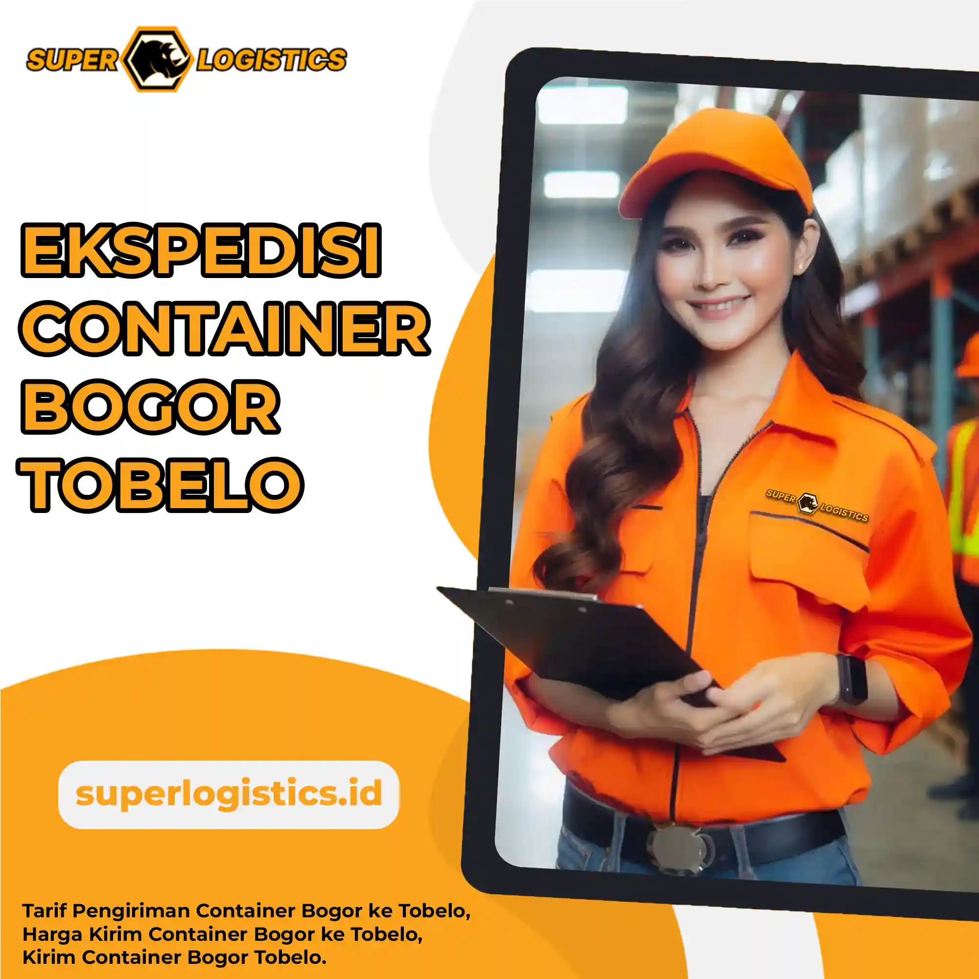 Ekspedisi Container Bogor ke Tobelo