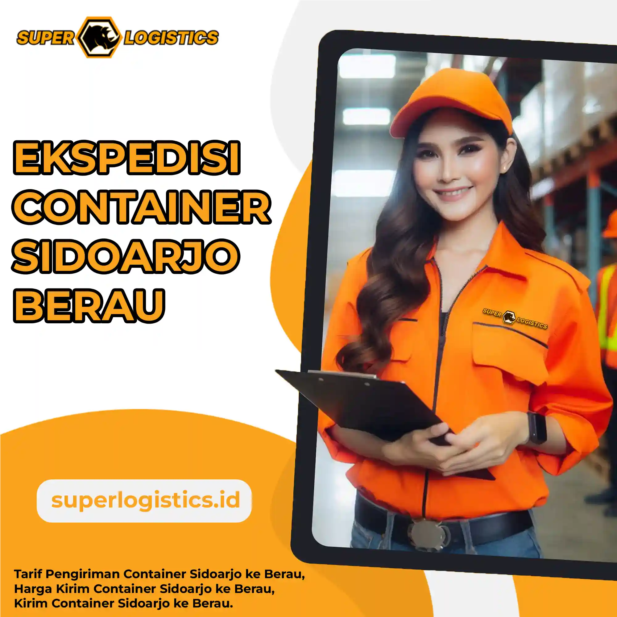 Ekspedisi Container Sidoarjo Berau