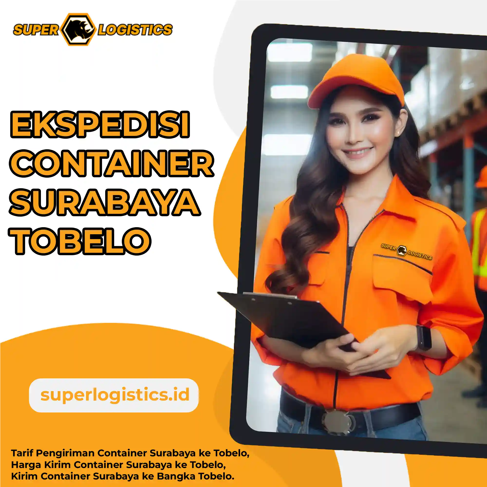 Ekspedisi Container Surabaya Tobelo