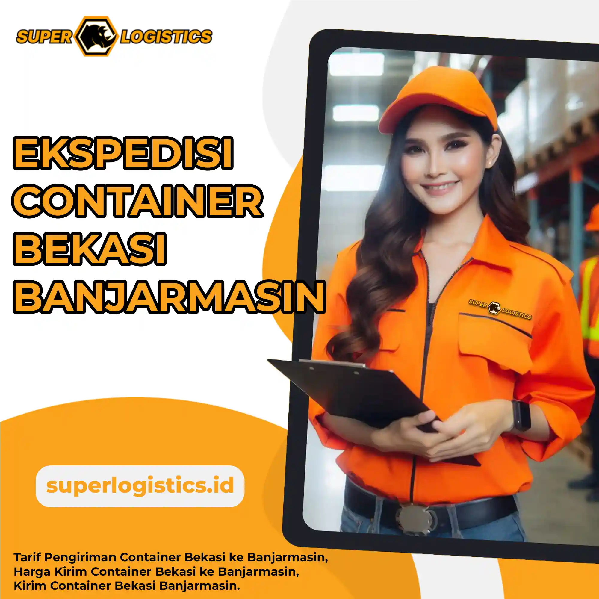 Ekspedisi Container Bekasi ke Banjarmasin